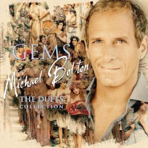 Album GEMS: The Duets Collection from Michael Bolton