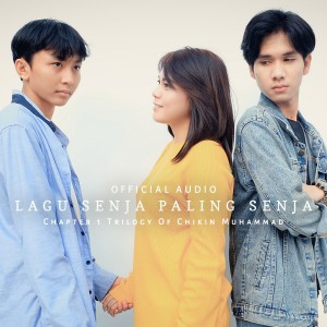 Album Lagu Senja Paling Senja from Chikin Muhammad