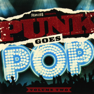 Punk Goes的專輯Punk Goes Pop, Vol. 2