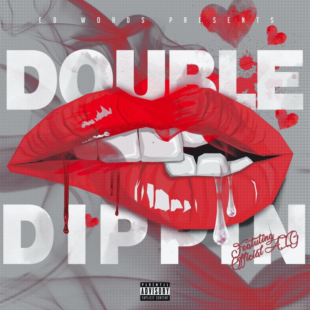 Double Dippin (Explicit)