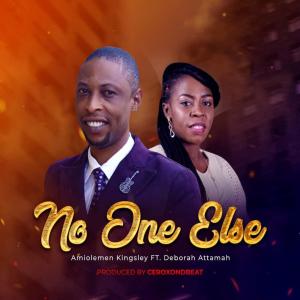 No One Else (feat. Deborah Attamah) (Single) dari Kingsley
