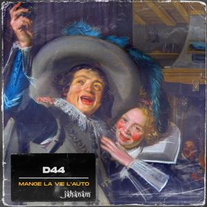 收聽D44的Mange La Vie L'auto歌詞歌曲