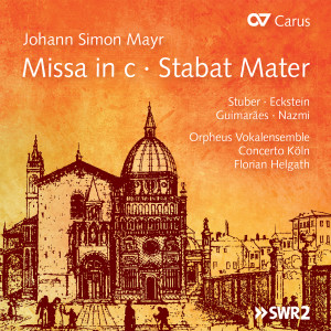 Orpheus Vokalensemble的專輯Mayr: Missa in C Minor; Stabat Matar
