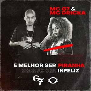ดาวน์โหลดและฟังเพลง É Melhor Ser Piranha do Que Ser Infeliz (Explicit) พร้อมเนื้อเพลงจาก MC G7