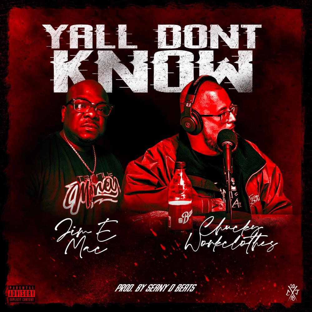 Yall Dont Know (feat. Jim-E-Mac) (Explicit)