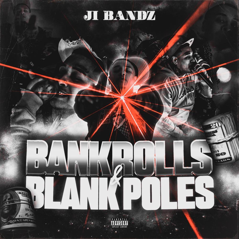 Bankrolls & Blankpoles (Explicit)