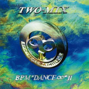 TWO-MIX的專輯Bpm "Dance Unlimited" 2