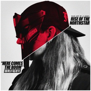 ดาวน์โหลดและฟังเพลง Here Comes the Boom พร้อมเนื้อเพลงจาก Rise Of The Northstar