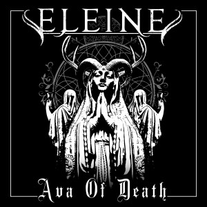 ดาวน์โหลดและฟังเพลง Ava of Death พร้อมเนื้อเพลงจาก Eleine
