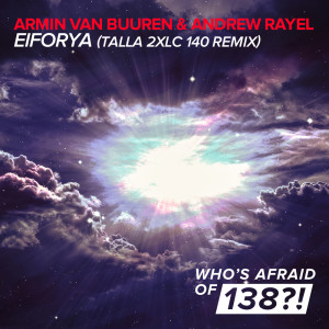 Listen to EIFORYA (Talla 2XLC 140 Remix) song with lyrics from Armin Van Buuren