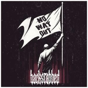Backstabbed的專輯No Way Out