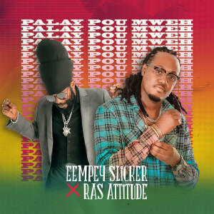 Album Palay Pou Mweh (Explicit) from Ras Attitude