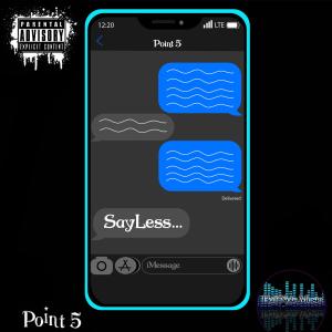 Point 5的專輯SayLess (Explicit)