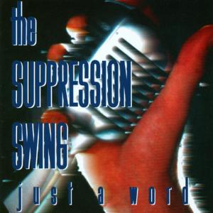 ดาวน์โหลดและฟังเพลง Still Feel พร้อมเนื้อเพลงจาก The Suppression Swing