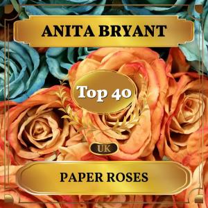 Album Paper Roses (UK Chart Top 40 - No. 24) from Anita Bryant
