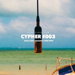 Album Cypher #003 oleh Daaz