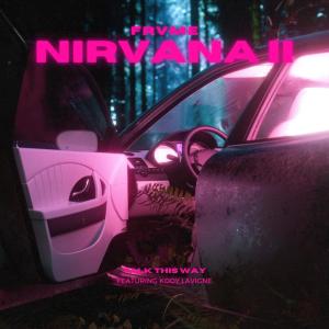 收聽Frvme的Nirvana II (feat. Kody Lavigne) (Explicit)歌詞歌曲