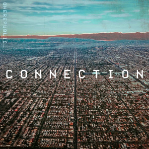 ดาวน์โหลดและฟังเพลง Connection พร้อมเนื้อเพลงจาก OneRepublic
