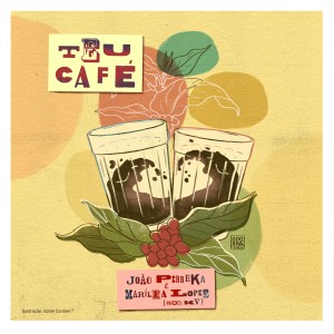 收聽João Perreka e Marília Lopes的Teu Café歌詞歌曲