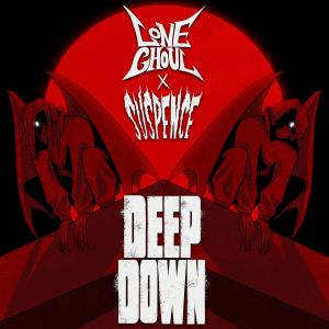 Lone Ghoul的專輯Deep Down (Explicit)