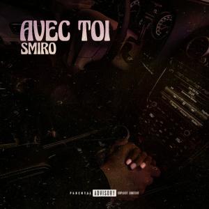 อัลบัม Avec toi ศิลปิน Smiro