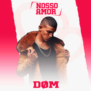 DOM的專輯Nosso Amor