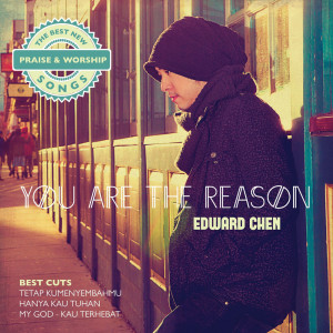 Edward Chen的專輯You Are The Reason
