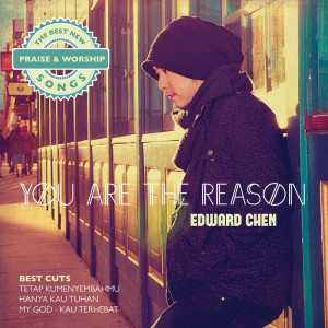 收聽Edward Chen的You Are the Reason歌詞歌曲