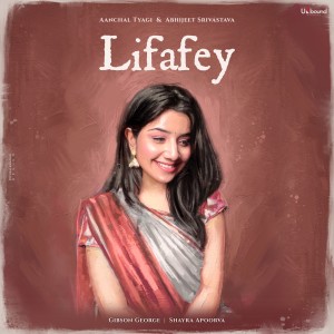 อัลบัม Lifafey ศิลปิน Aanchal Tyagi