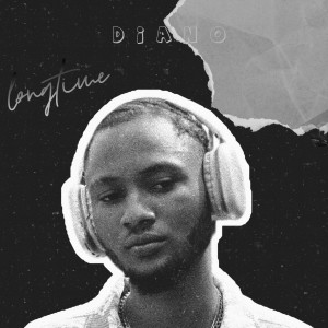 Listen to Longtime song with lyrics from Diano