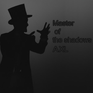 AXL的專輯Master of the Shadows