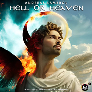 收聽Andreas Lambrou的Hell Or Heaven歌詞歌曲