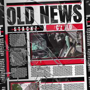 Listen to Old News (Explicit) song with lyrics from Stackz