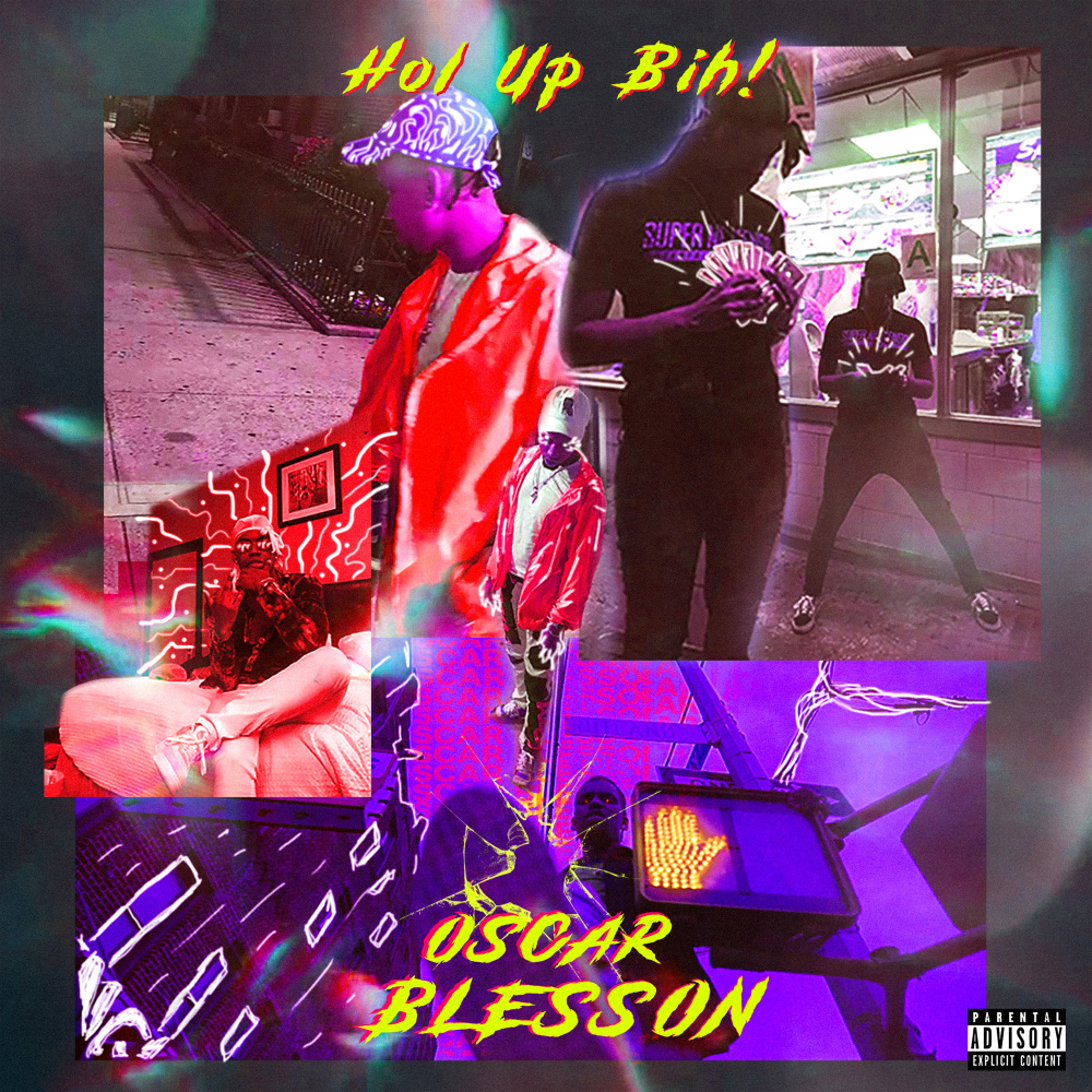 Hol up Bih! (Explicit)