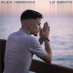 ดาวน์โหลดและฟังเพลง Lo Siento พร้อมเนื้อเพลงจาก Alex Herencia