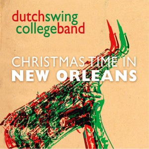 Dutch Swing College Band的專輯Christmas Time In New Orleans (Live at Rijswijkse Schouwburg, Rijswijk, The Netherlands, 2023)