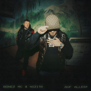 Bonez MC的專輯auf alles! (Explicit)