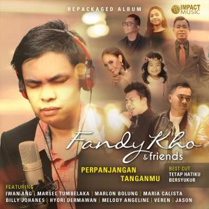 收听Fandy Kho的MenyembahMu(with Iwan Ang, Marsel Tumbelaka, Marlon Bolung, Hyori Dermawan & Melody Angeline)歌词歌曲