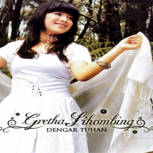 收聽Gretha Sihombing的Ku Mau Iring Tuhan歌詞歌曲