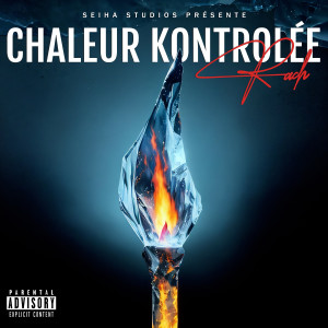 Album Chaleur Kontrolée (Explicit) from 