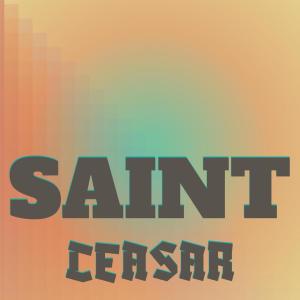 Album Saint Ceasar oleh Various