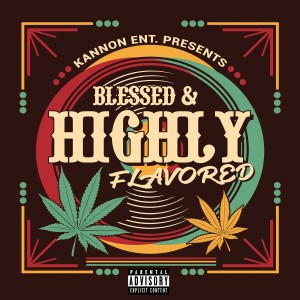 Album Blessed & Highly Flavored (Explicit) from Cavie