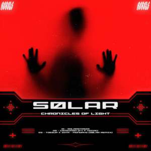 SØLAR的專輯SØLAR - Chronicles Of Light