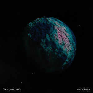Album Backpush (Explicit) from Diamond Thug