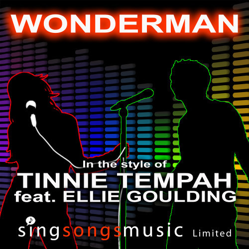 Wonderman (In the style of Tinie Tempah feat. Ellie Goulding)