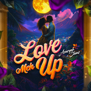 Azaryah的專輯Love Meh Up