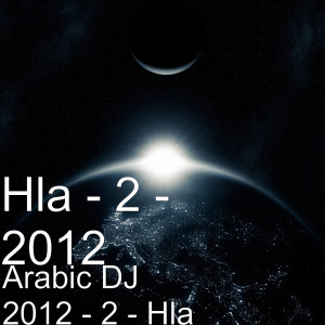 收聽Hla - 2 - 2012的Ya Taibah歌詞歌曲