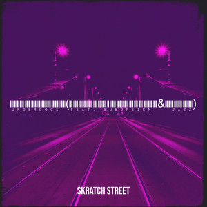 Album Underdogs from Skratch Street