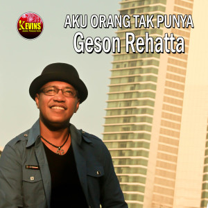 Dengarkan Aku Orang Tak Punya lagu dari Geson Rehatta dengan lirik