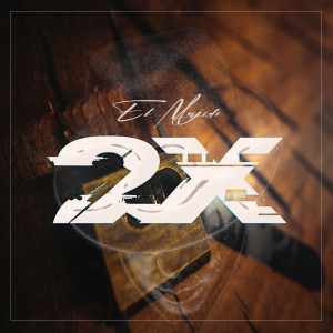 ดาวน์โหลดและฟังเพลง 2X พร้อมเนื้อเพลงจาก El Majidi